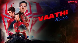 Vaathi Raidu ft. Spiderman | MixFlicks