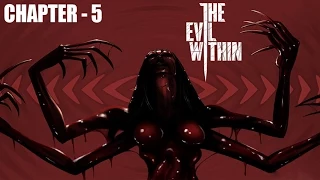 The Evil Within PC Walkthrough Gameplay Chapter 5 - Inner Recesses (Laura Boss Battle)