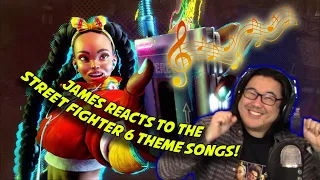 James REACTS To The Street Fighter 6 Characters OST!