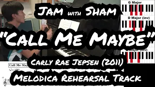 [Jam with Sham] Call Me Maybe - Carly Rae Jepsen (2011) - Melodica Playalong