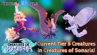 ⭐️Current Tier 5 Creatures⭐️ || 🍃Creatures of Sonaria (Roblox)