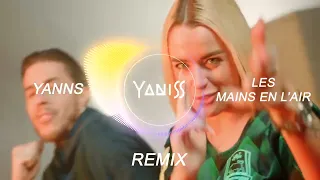 Yanns - Mains En L'air (YANISS Remix Officiel)