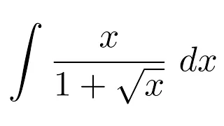Integral of x/(1+sqrt(x)) (substitution)