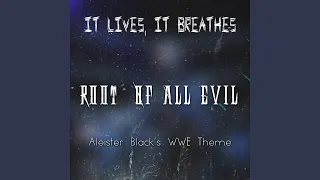 Root of All Evil (Aleister Black's WWE Theme)