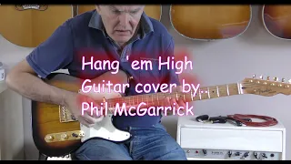 Hang 'em High. Guitar cover by Phil McGarrick. FREE TABS BT available to purchase