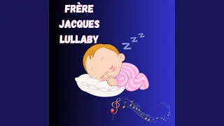 Frère Jacques Lullaby (Music Box Edition)