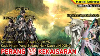 PERANG 💯 KEKAISARAN. #575-576 Wu Dong Qian kun