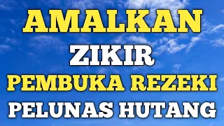 Zikir Pembuka Rezeki 100x Hasbiallahu lailahailla huwa alaihi tawakkaltu wahuwa robbul arsyil adzim