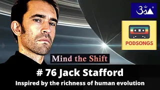 Jack Stafford: Inspired by the richness of human evolution