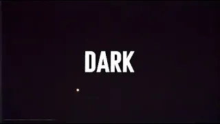 Dark - (Lyric Video) - Dhruv Visvanath