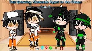 Past Boboiboy Elementals React to their Future - Part 2 l It's Gacha Sasha l Part 2