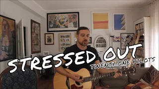 Tewnty One Pilots -  Stressed out [acoustic cover by Albionauta]