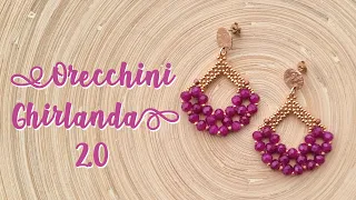 TUTORIAL orecchini Ghirlanda 2.0