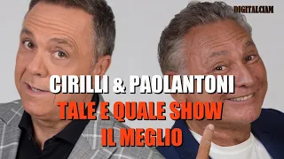 Cirilli e Paolantoni il meglio...