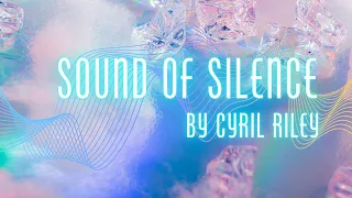 Cyril Riley  - Sound Of Silence