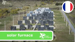 Solar Furnace – Full interview with pioneer Emmanuel Guillot