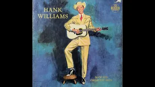 My Bucket Got A hole In It - Hank Williams - (Alternative)