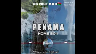 Penama - Home Boii Ft. Misterio Vinz Official (Ni-Van 678)