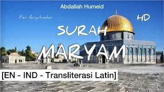 [EN - IND] Surah Maryam | Syaikh Abdallah Humeid