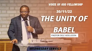 THE UNITY OF BABEL | PASTOR DELE ADELUDON