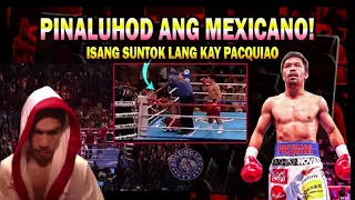 👊🇵🇭WALANG TALONG MEXICANO NANGISAY KAY PACQUIAO | ISANG SUNTOK LANG KNOCKOUT AGAD