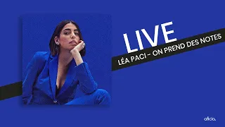 Léa Paci - On prend des notes [acoustique] - Live Session