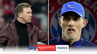 Uli Kohler explains why Bayern Munich weren't convinced by Julian Nagelsmann and want Thomas Tuchel