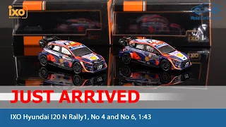 IXO - Just Arrived 1:43 Hyundai I20 N Rally1, No 4 and No 6