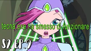 Winx Club || Ho voglia di CRINGE ! S2 ep 9