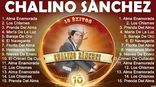 Chalino Sánchez Mix 2024   Chalino Sánchez Álbum Completo 2024   Chalino Sánchez Sus Mejores Can