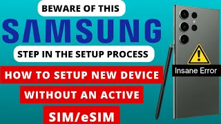 Set Up Galaxy S23 Ultra Without an Active SIM eSIM | Bypass The Setup Process Samsung Devices How To