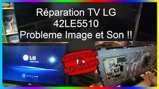 TV LG 42LE5510 Image et Son HS (Voici la Solution) !!