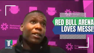 Kamal Miller BELIEVES that Red Bull Arena is the Stadium that has APPRECIATED Lionel Messi the MOST