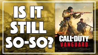 Is Call of Duty: Vanguard Still MEDIOCRE in 2023?