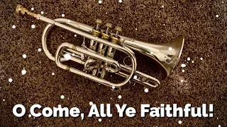 "O Come, All Ye Faithful" TRUMPET PLAY-ALONG & SHEET MUSIC