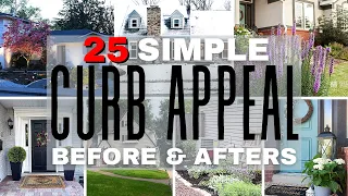 25 Simple  CURB APPEAL BEFORE AND AFTER  Ideas you have to see!