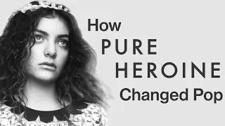 How Lorde's Pure Heroine Challenged Pop | 10 Years Later Retrospective