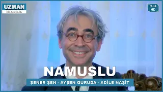 Namuslu - Türk Filmi (Şener Şen & Ayşen Guruda)