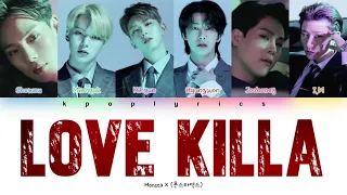 MONSTA X (몬스타엑스)- Love Killa Color Coded Lyrics Han|Rom|Eng