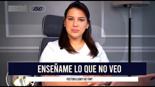 Enséñame lo que no veo | Aman 541 | 04-01-2024