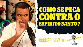 Pecado contra o ESPÍRITO SANTO, Rodrigo Silva explica. - CORTE de CRENTE #jesus