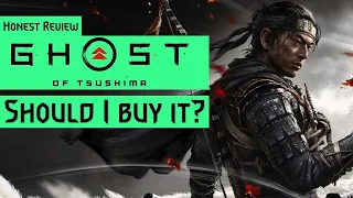 Ghost Of Tsushima - Should I buy it? (Honest gaming review - No spoilers)