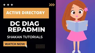 14. Introduction to DCDIAG and REPADMIN