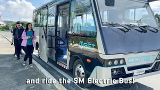 Greener Earth Today with Sustainable Mobility | SM ELECTRIC BUS | #GETwithSM