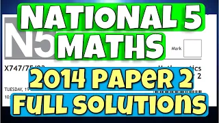 National 5 Maths 2014 Paper 2 - Full Solutions!