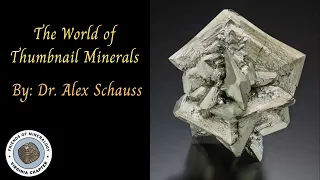 The World of Thumbnail Minerals
