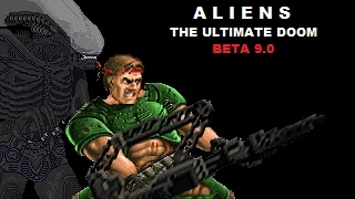 Aliens: The Ultimate Doom (Beta) | Doom Mod Corner