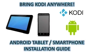 Portable Kodi: Android Smartphone/Tablet installation guide