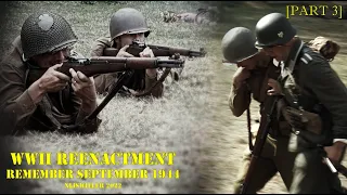WW2 Reenactment Event - Remember September 1944 - 2022 - BATTLE Attacking the Germans! - [PART 3]