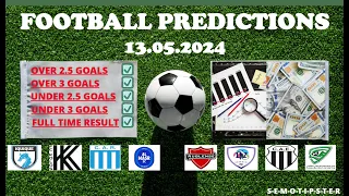 Football Predictions Today (13.05.2024)|Today Match Prediction|Football Betting Tips|Soccer Betting